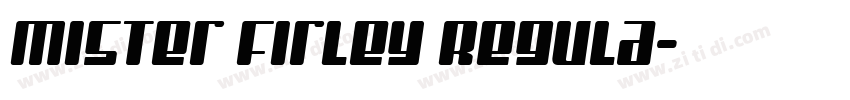 Mister Firley Regula字体转换